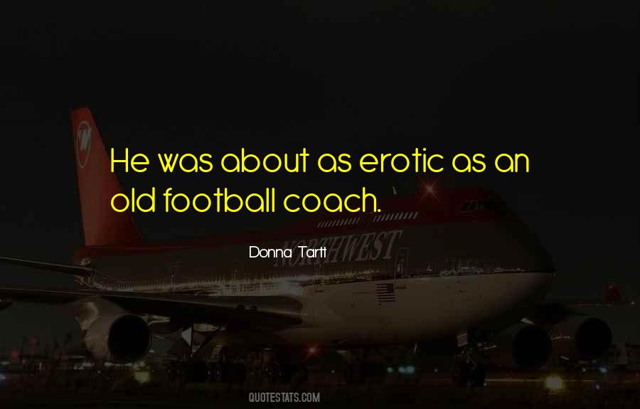 Football Coach Sayings #121569