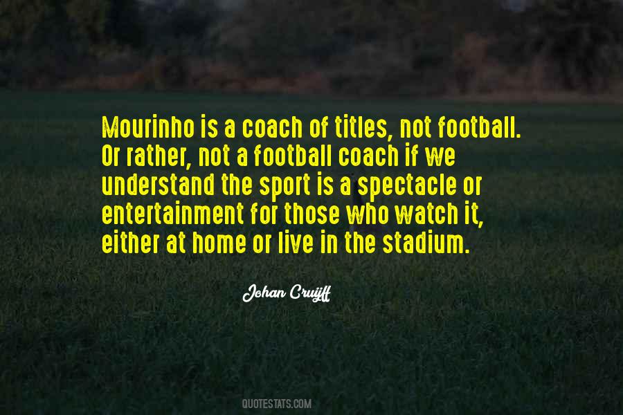 Football Coach Sayings #1250947