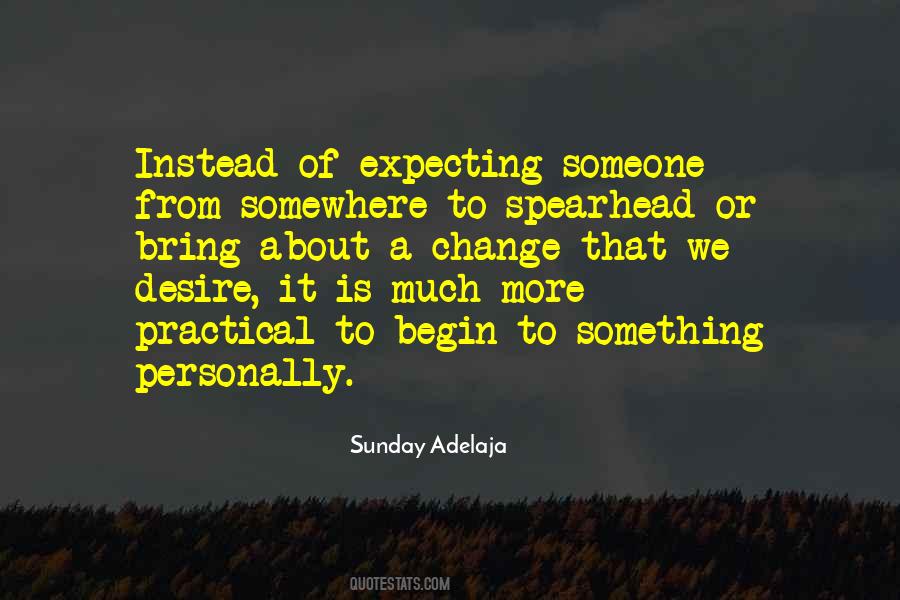 Quotes About Expecting Change #344965