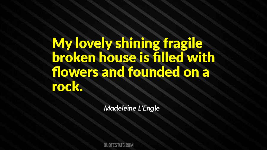 Quotes About Fragile Flowers #1188741