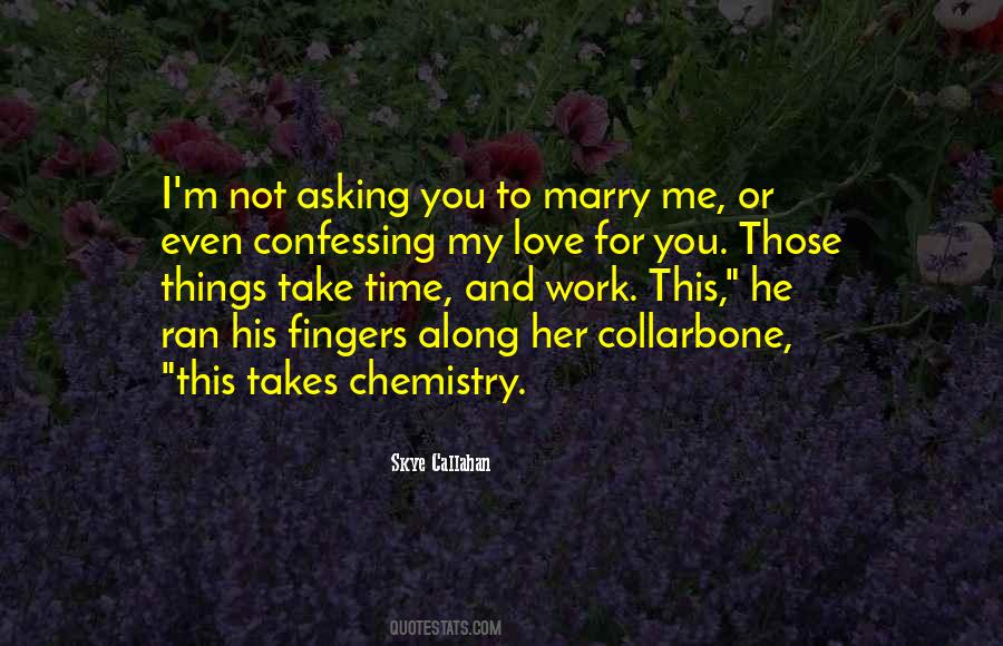 Love Chemistry Sayings #1839536