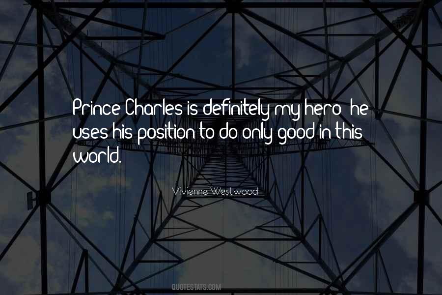 Prince Charles Sayings #1210216