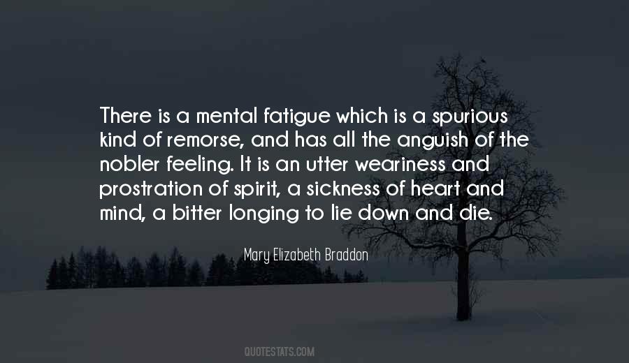 Quotes About Mental Fatigue #1198742