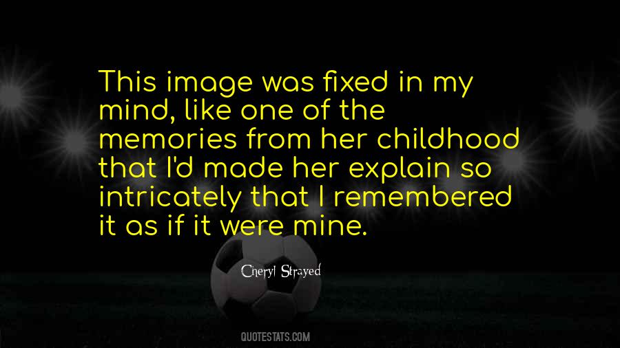 Memories Childhood Sayings #81092