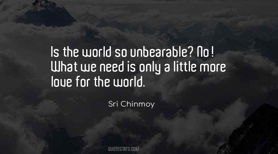 Sri Chinmoy Sayings #76916 Sri Chinmoy Sayings #76916