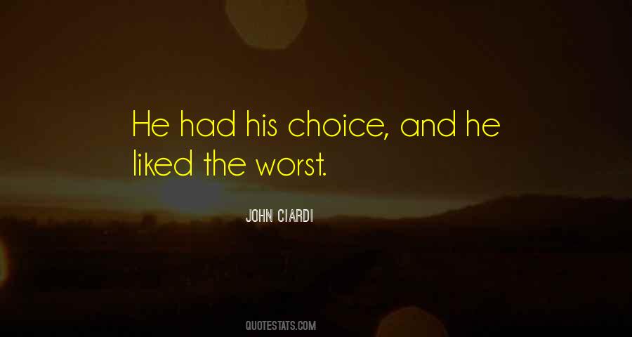 Bad Choice Sayings #561792