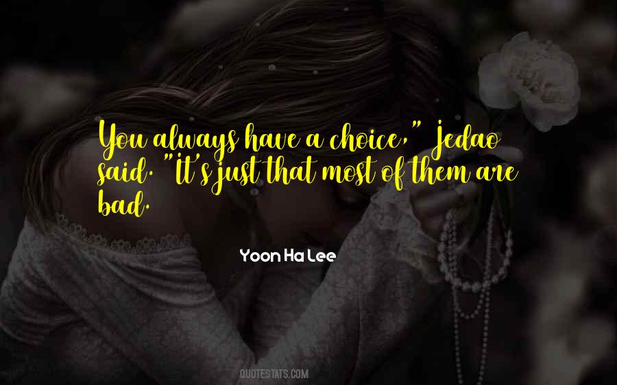 Bad Choice Sayings #944766