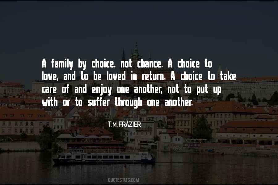 Family By Choice Sayings #1099053