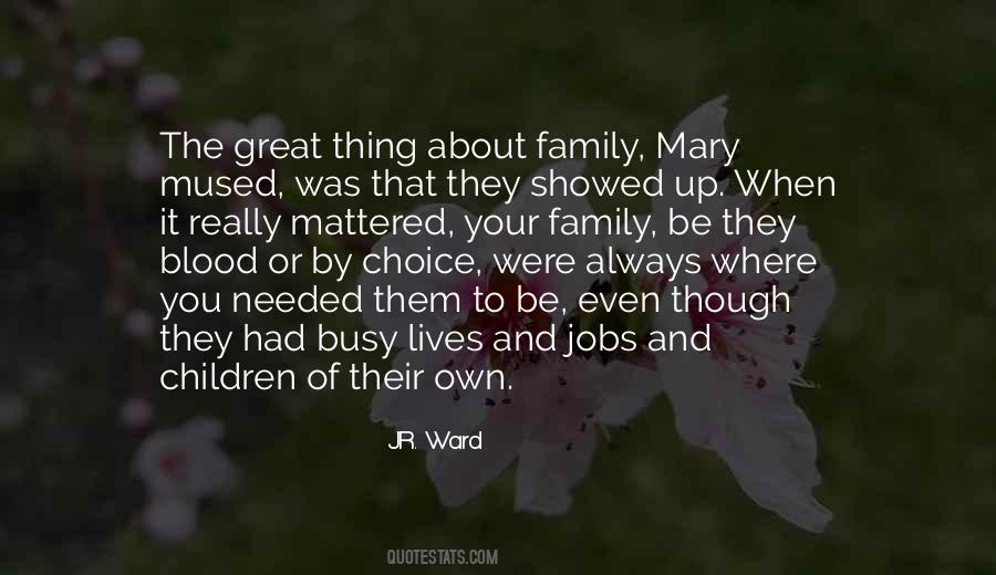 Family By Choice Sayings #1421187