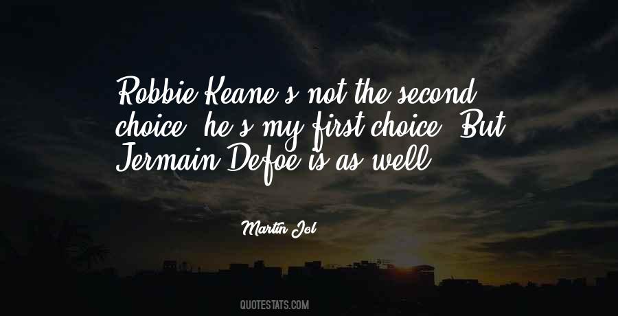 First Choice Sayings #1468450