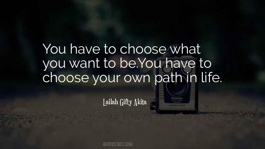 Choose Your Own Path Sayings #633338