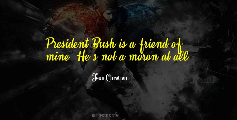 Jean Chretien Sayings #951602