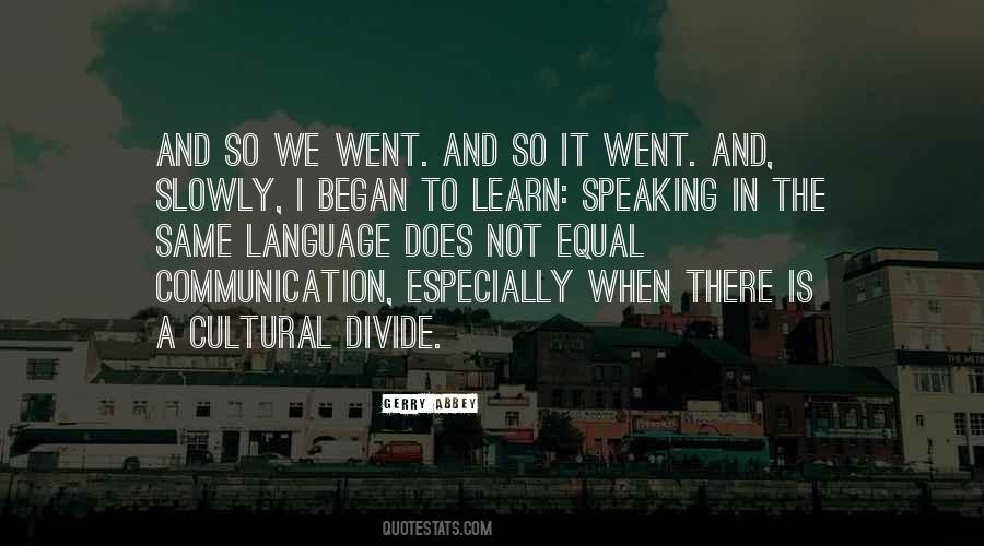 Quotes About Speaking And Writing #386737