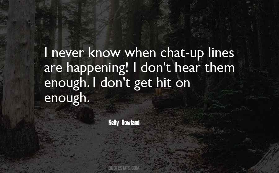 Chat Up Sayings #1740014