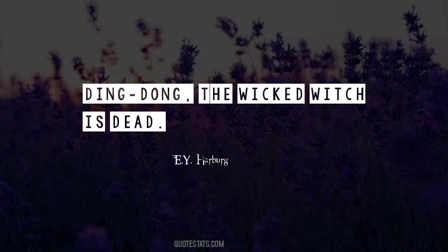 Wicked Witch Sayings #645846