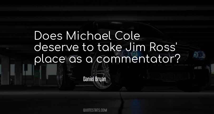 Michael Cole Sayings #1145464