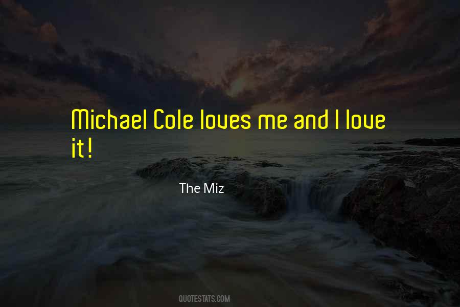 Michael Cole Sayings #319831