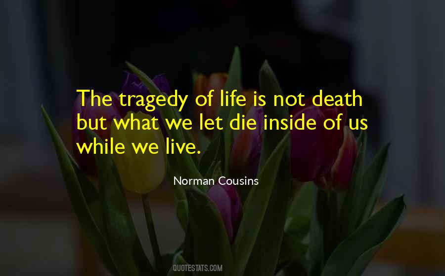 Norman Cousins Sayings #956346