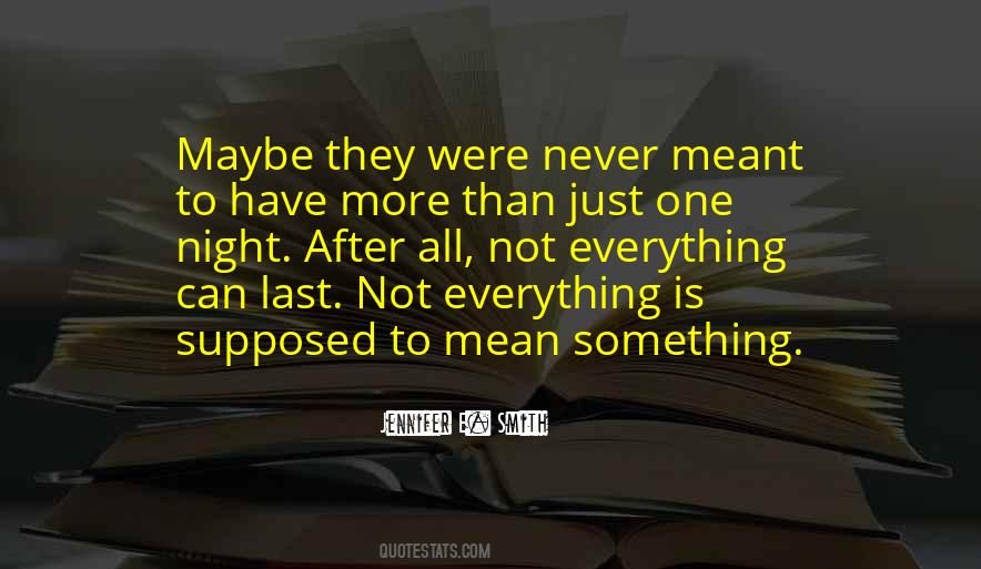 Quotes About One More Night #484213