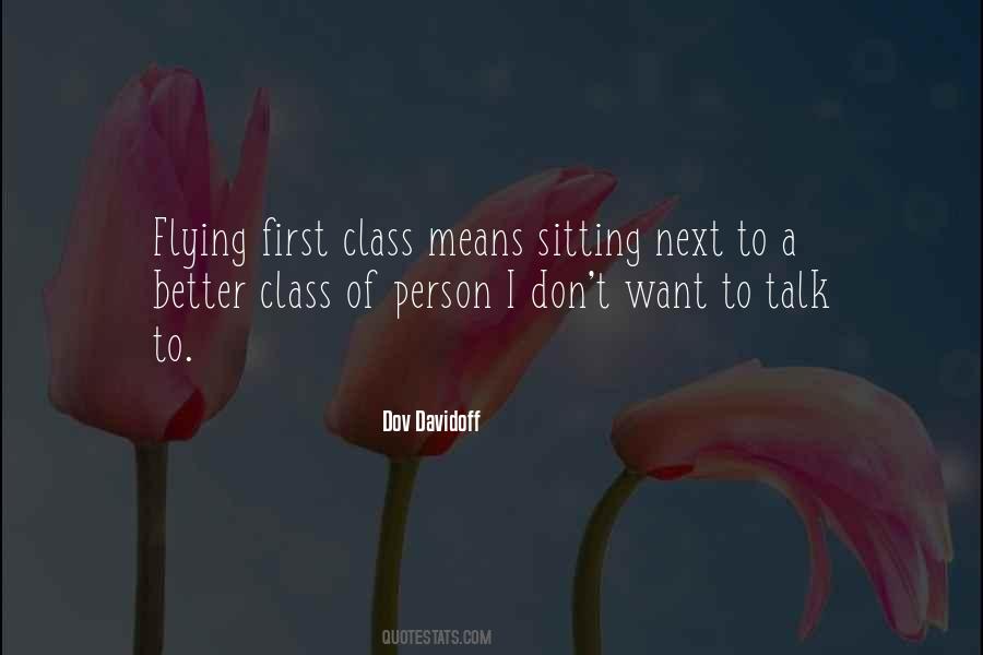 First Class Sayings #1057673