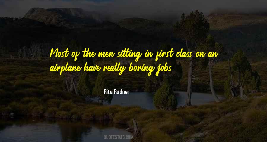 First Class Sayings #1151578