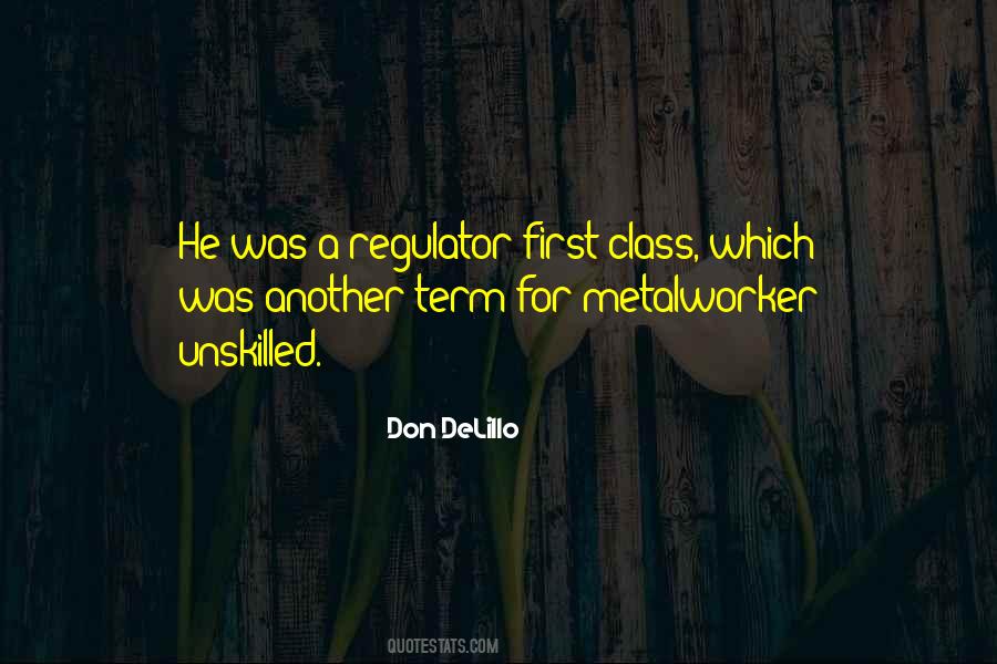 First Class Sayings #1361170