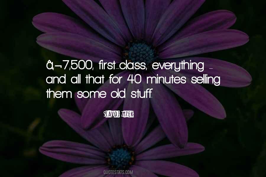 First Class Sayings #1370669