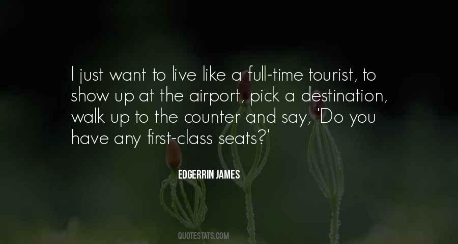 First Class Sayings #1642957