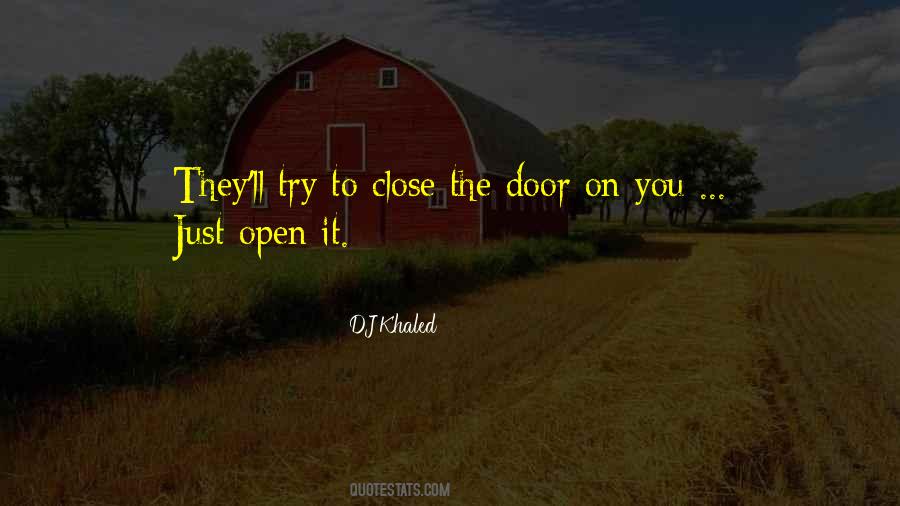 Close The Door Sayings #1226633