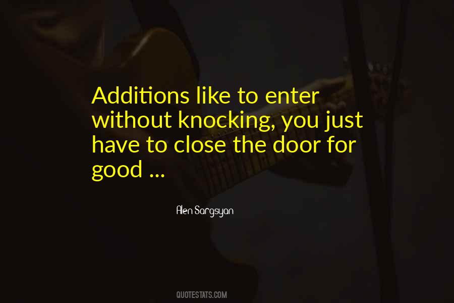Close The Door Sayings #339513