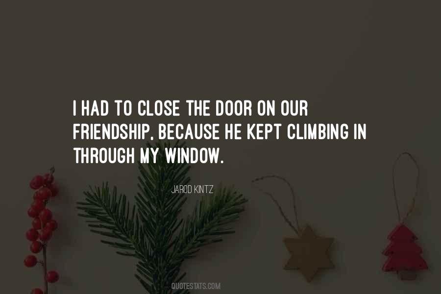 Close The Door Sayings #910804