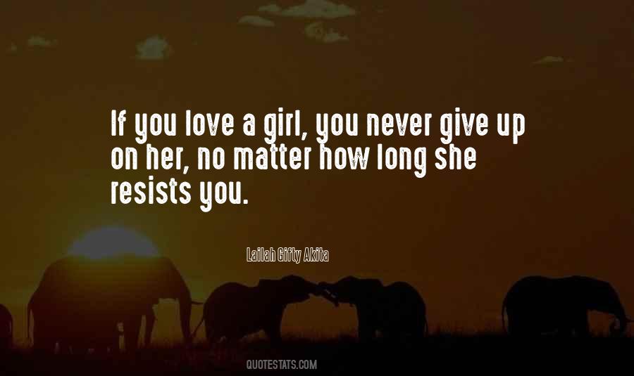 Quotes About Never Give Up On Love #674641