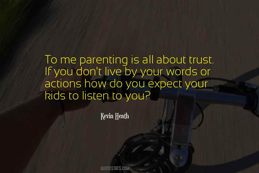 Quotes About Actions And Trust #168391