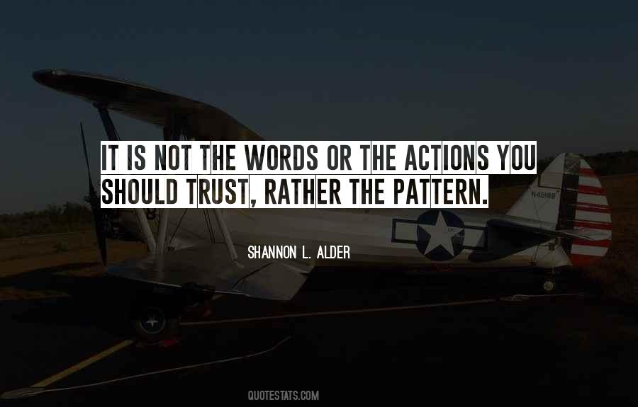 Quotes About Actions And Trust #32134