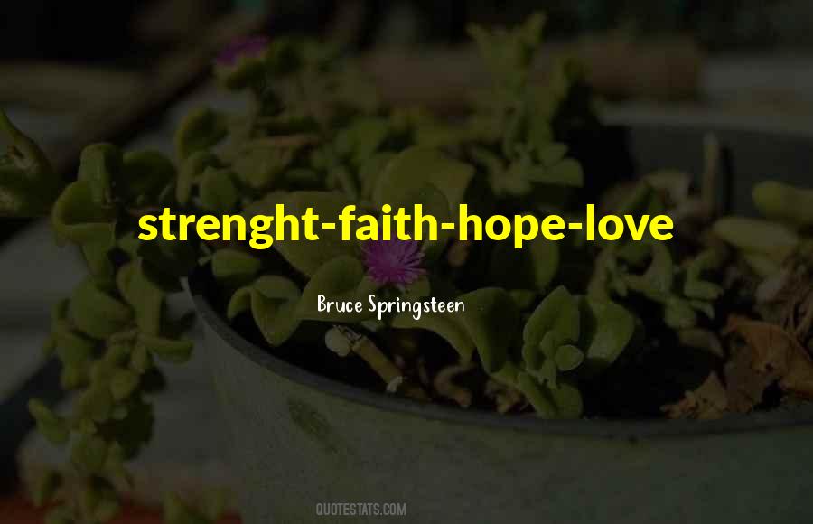 Love Hope Faith Sayings #120959