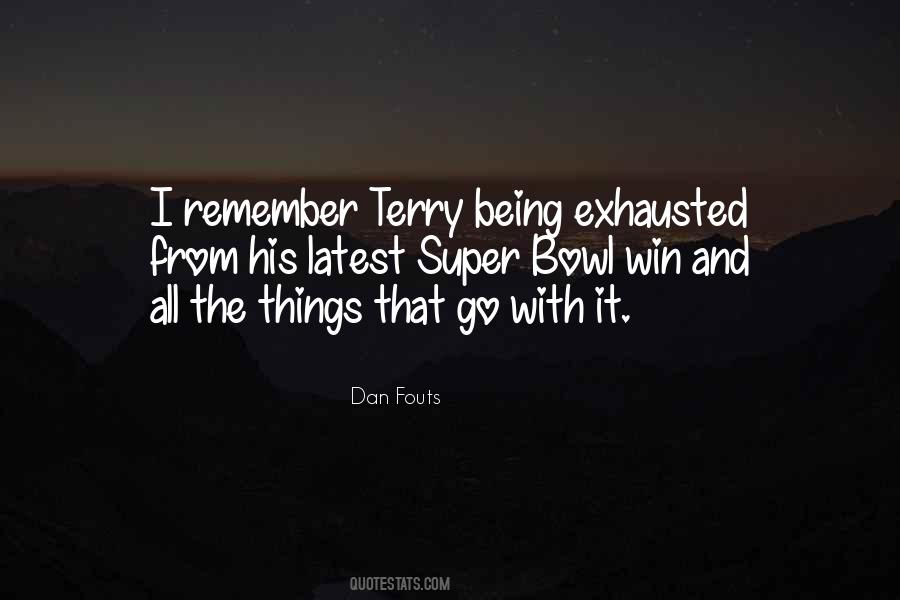 Quotes About Being Exhausted #1106329