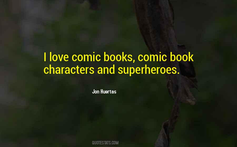 Comic Book Character Sayings #1187000