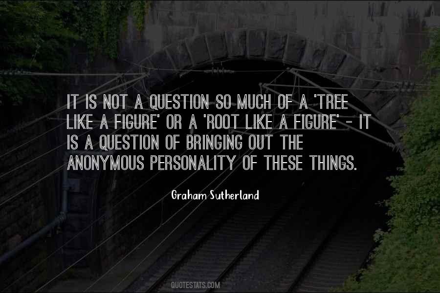 Quotes About A Tree #1793166