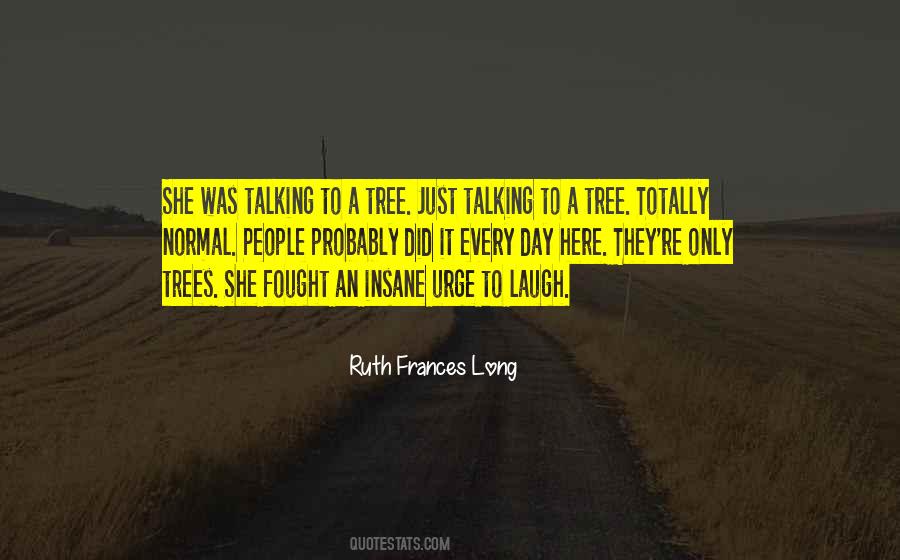 Quotes About A Tree #1828853