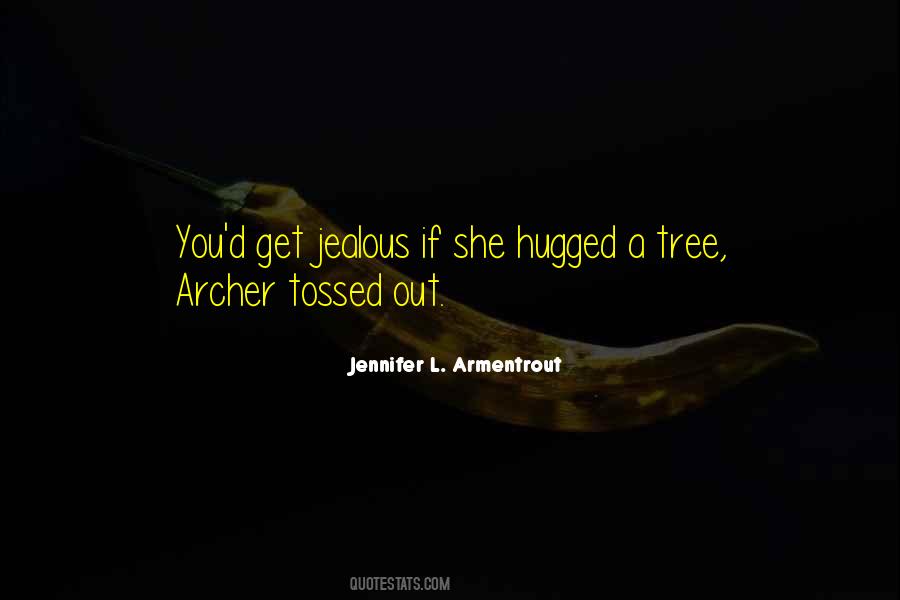 Quotes About A Tree #1849527