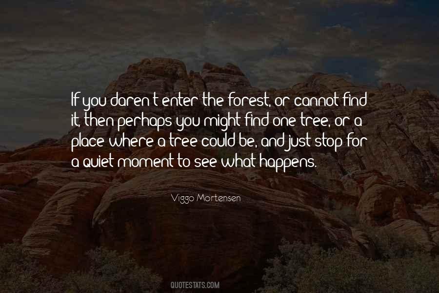 Quotes About A Tree #1860048
