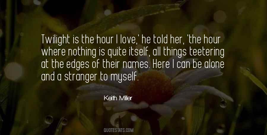 Quotes About Stranger Love #194315