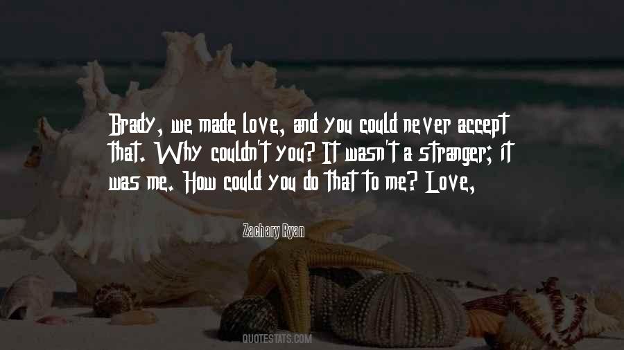 Quotes About Stranger Love #402113