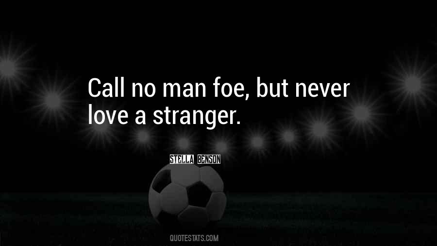 Quotes About Stranger Love #781141