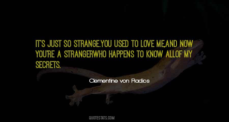 Quotes About Stranger Love #943736