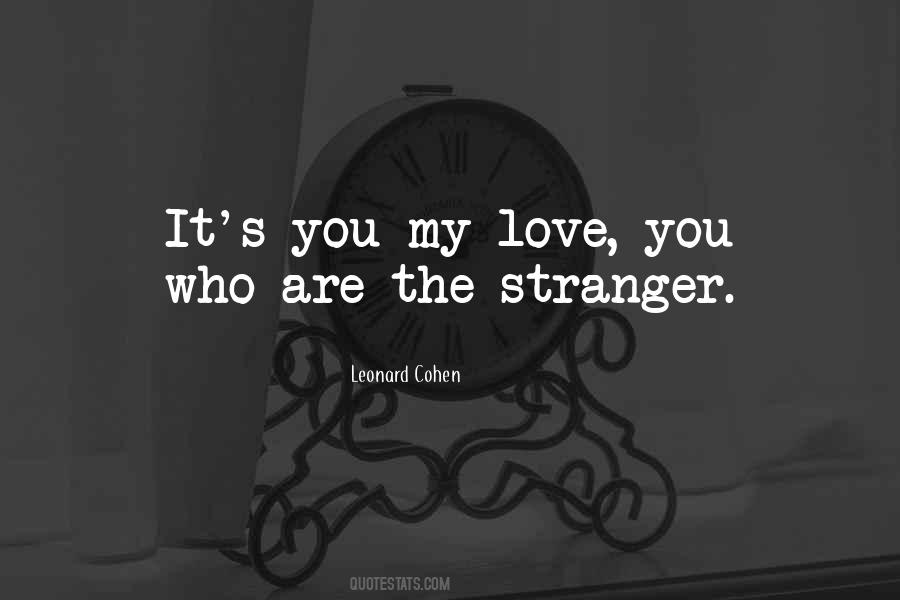 Quotes About Stranger Love #969281