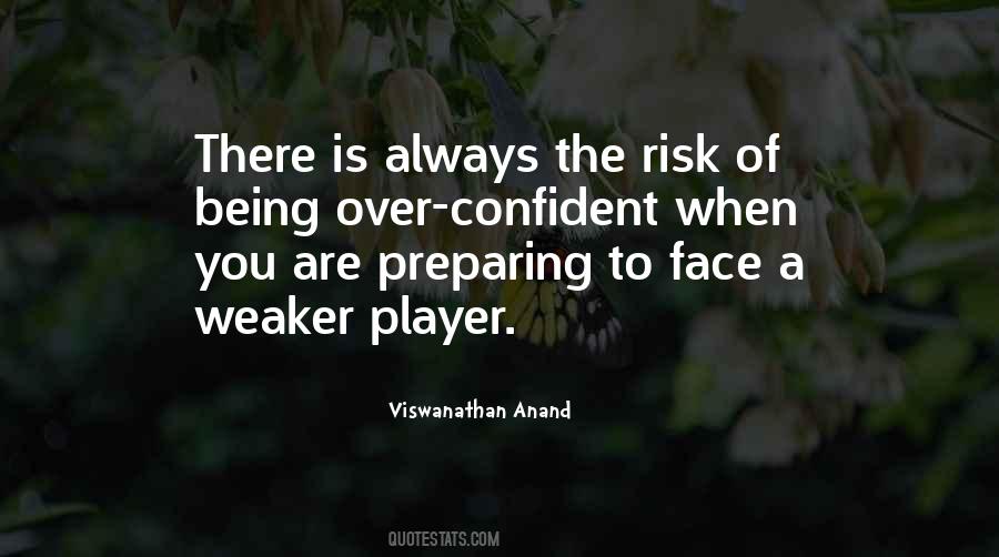 Over Confident Sayings #1263106