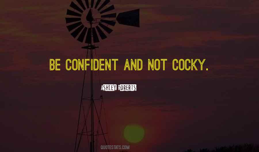Cocky Confident Sayings #1525706