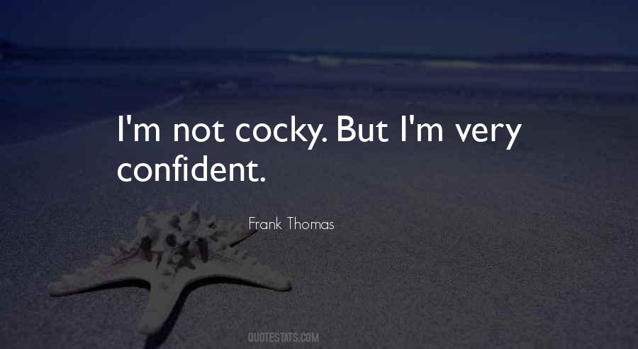 Cocky Confident Sayings #560773