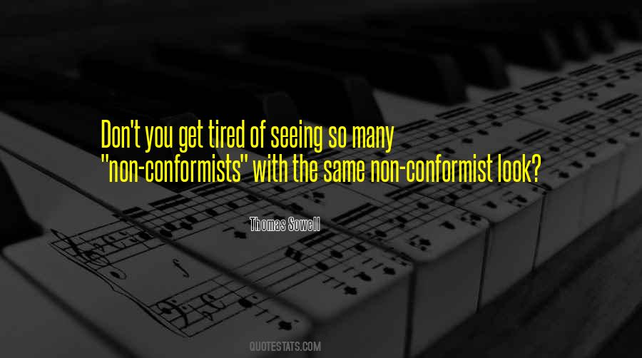 Non Conformist Sayings #797136